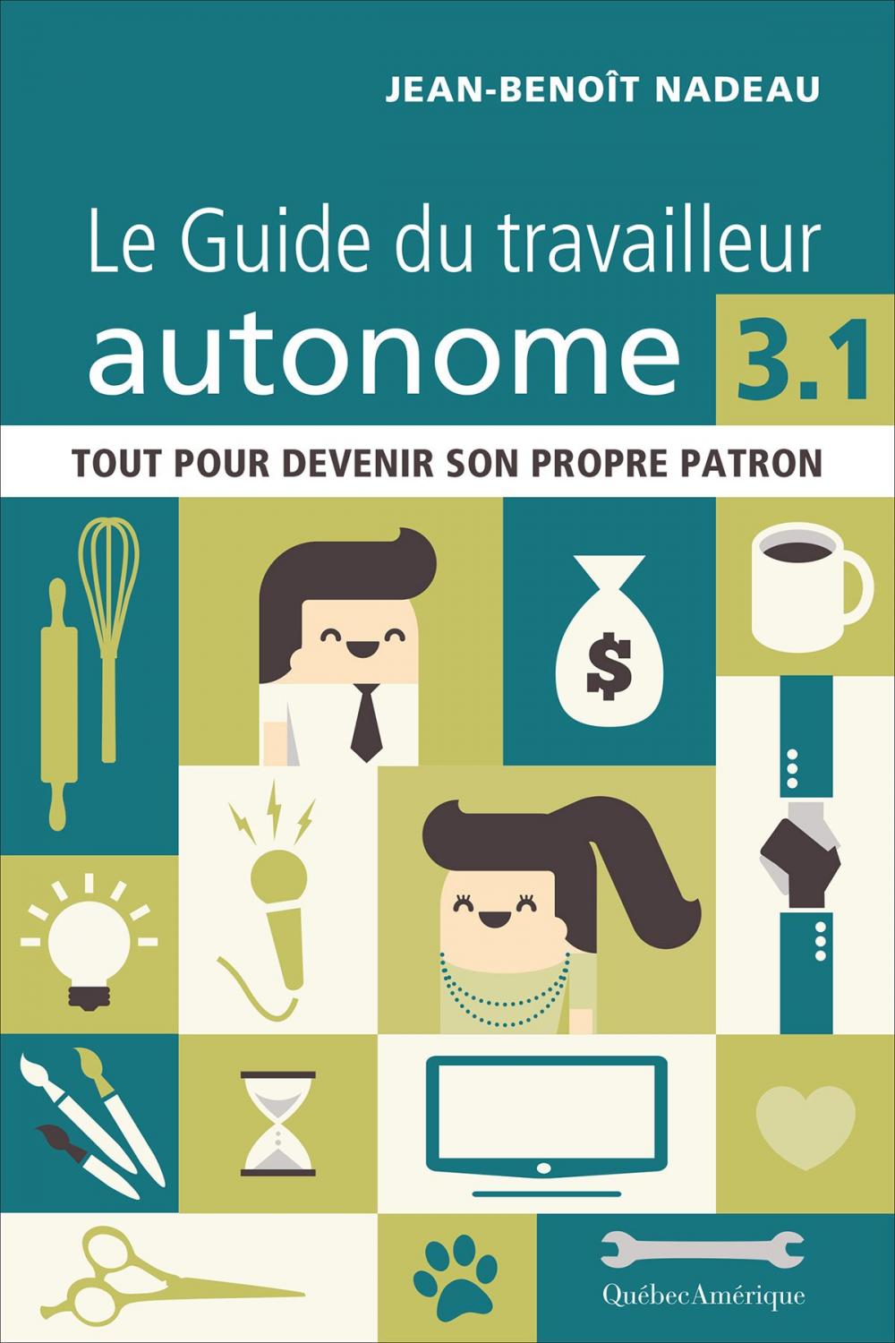 Big bigCover of Le Guide du travailleur autonome 3.1