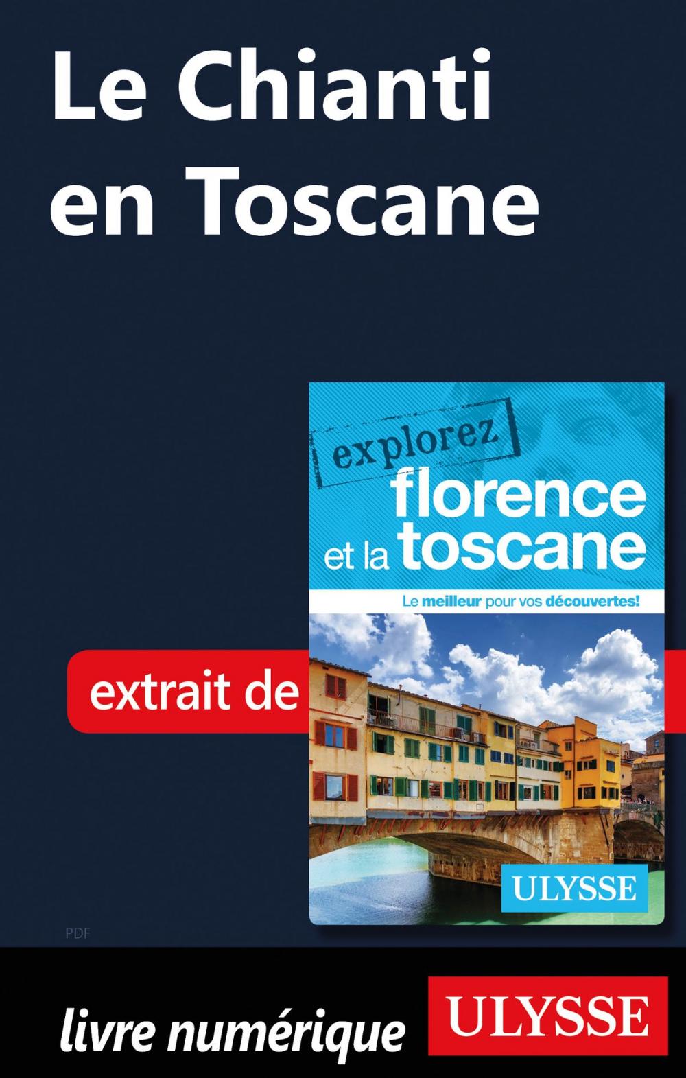 Big bigCover of Le Chianti en Toscane