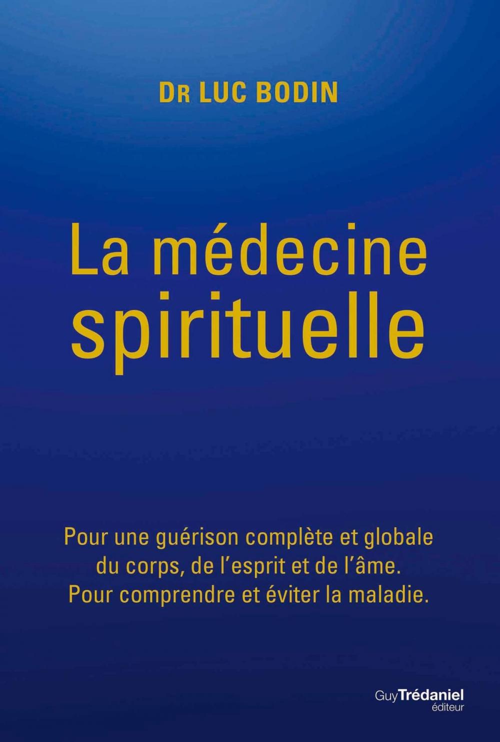 Big bigCover of La médecine spirituelle