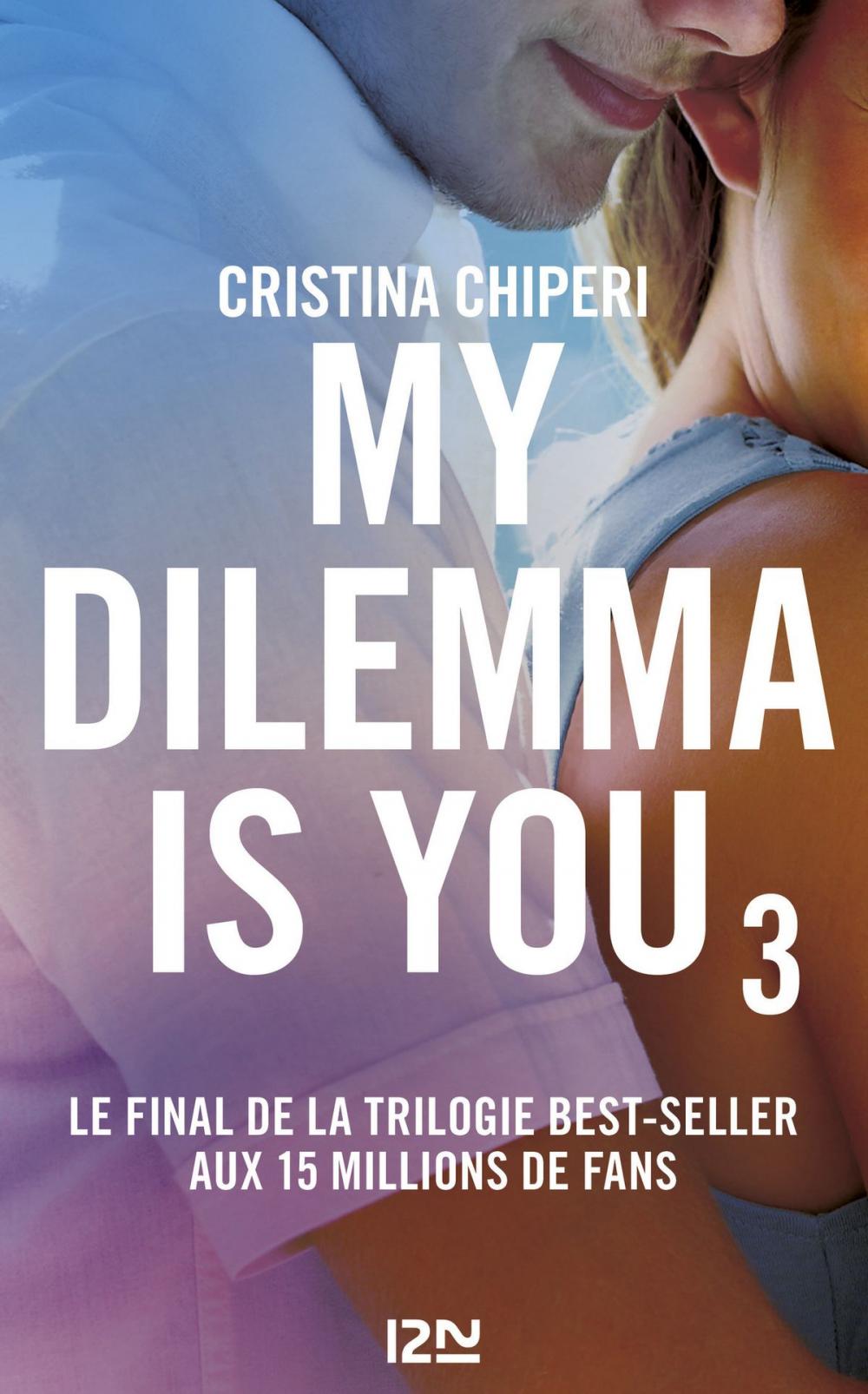 Big bigCover of My Dilemma is You - tome 3