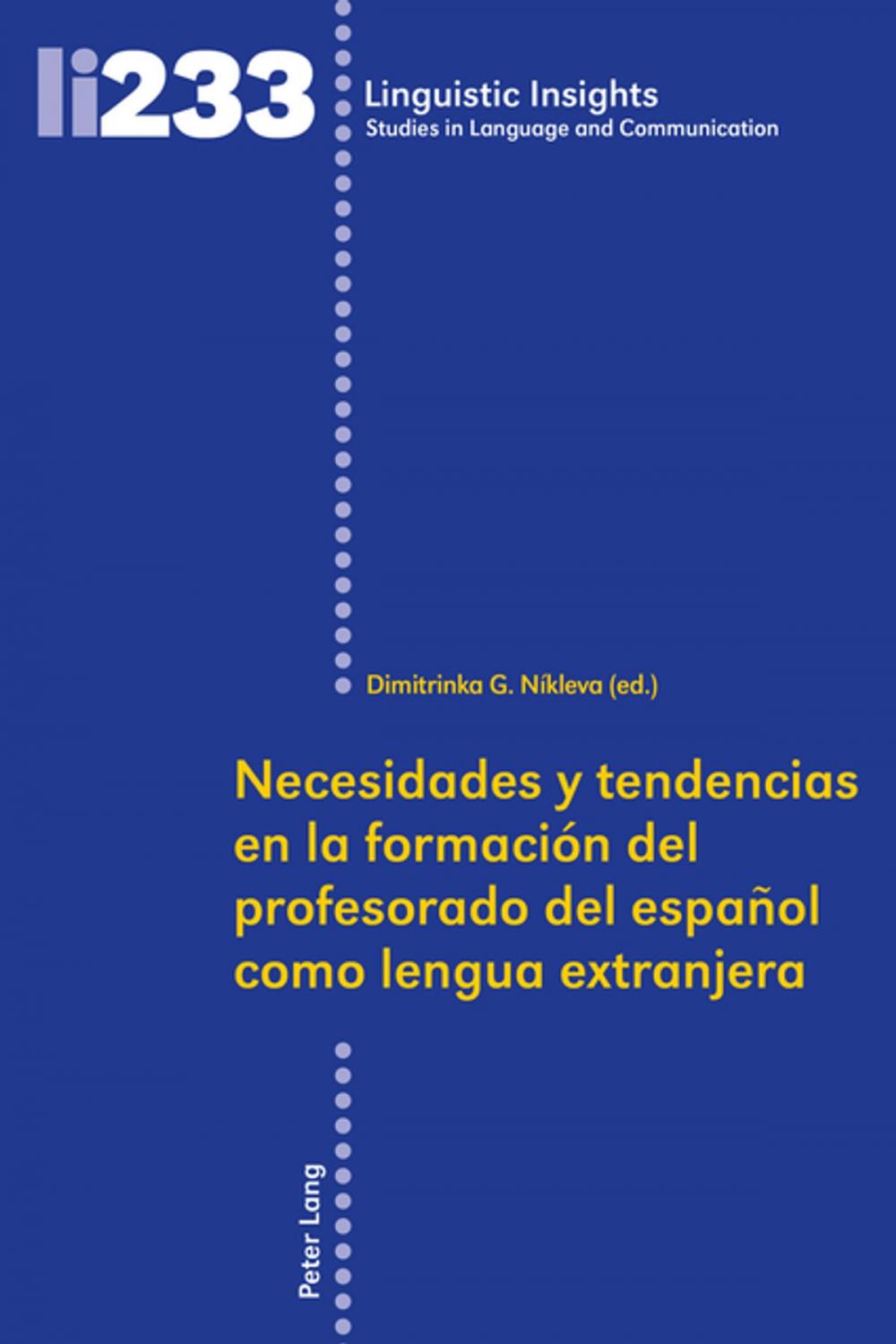 Big bigCover of Necesidades y tendencias en la formación del profesorado de español como lengua extranjera