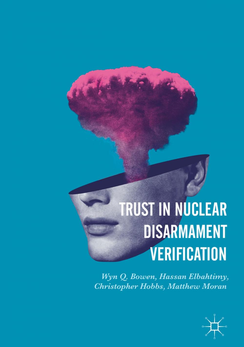 Big bigCover of Trust in Nuclear Disarmament Verification