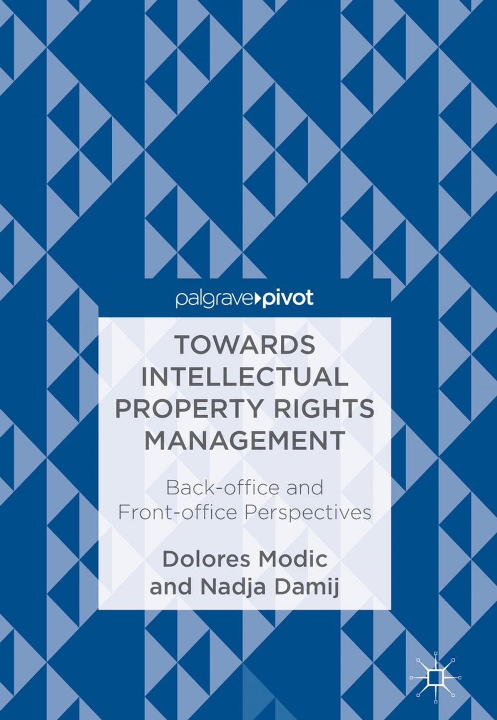Big bigCover of Towards Intellectual Property Rights Management