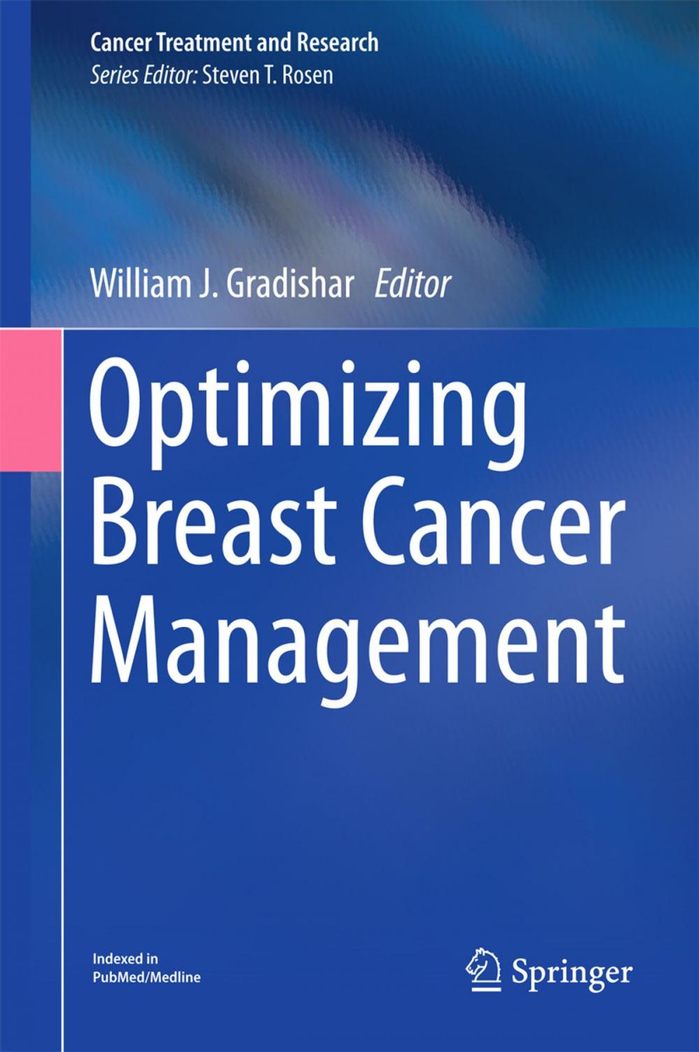 Big bigCover of Optimizing Breast Cancer Management