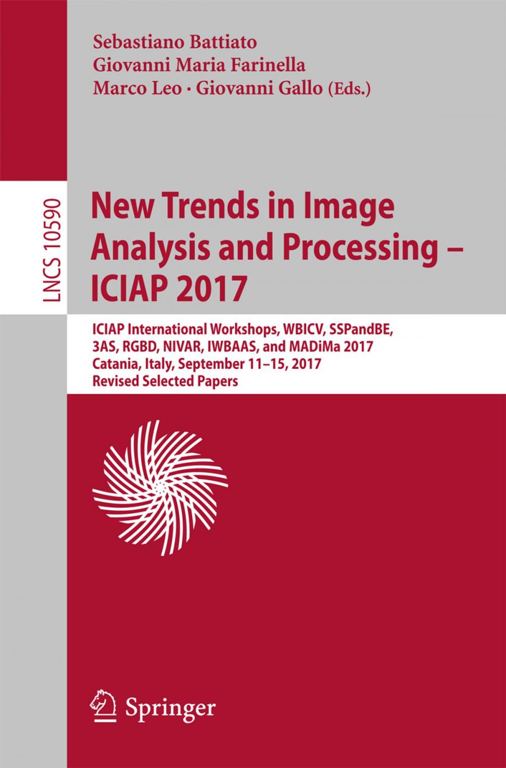 Big bigCover of New Trends in Image Analysis and Processing – ICIAP 2017