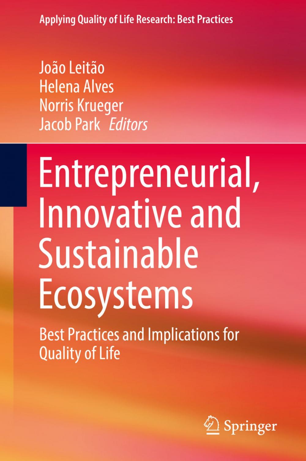 Big bigCover of Entrepreneurial, Innovative and Sustainable Ecosystems