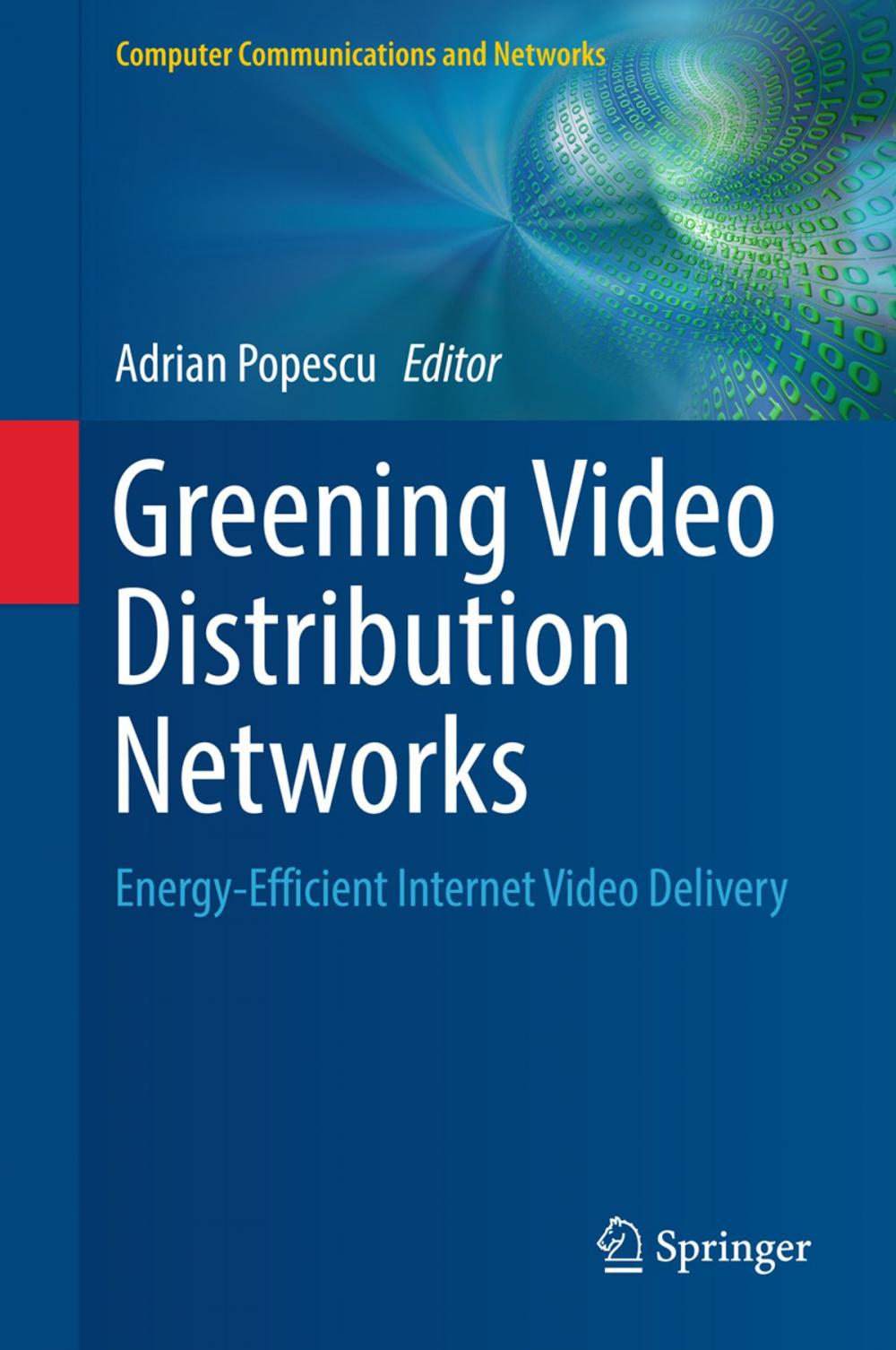 Big bigCover of Greening Video Distribution Networks