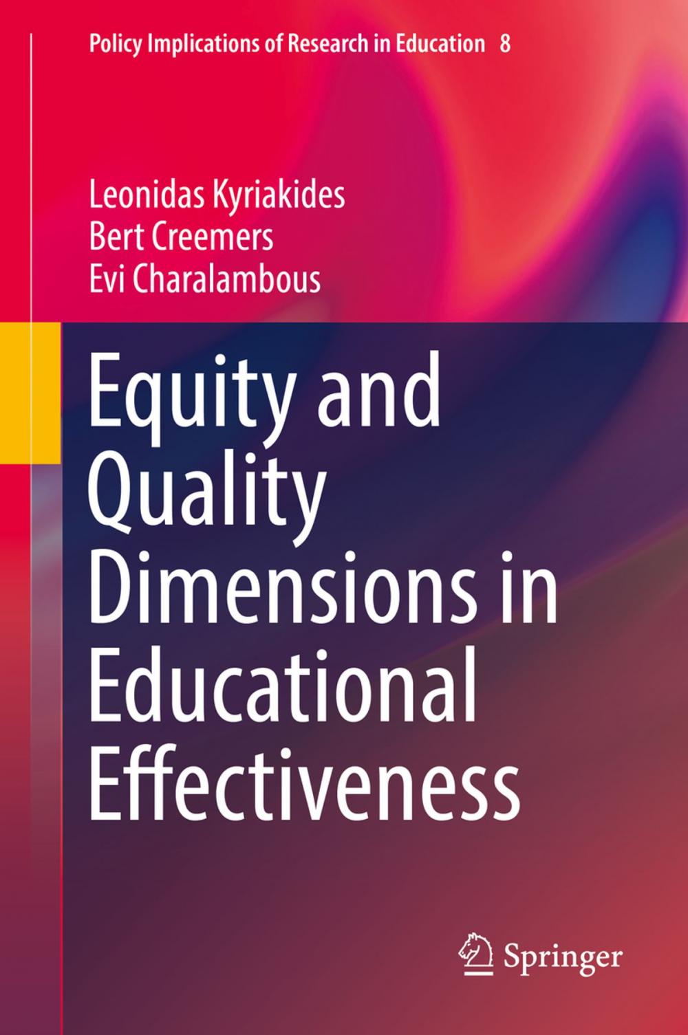 Big bigCover of Equity and Quality Dimensions in Educational Effectiveness