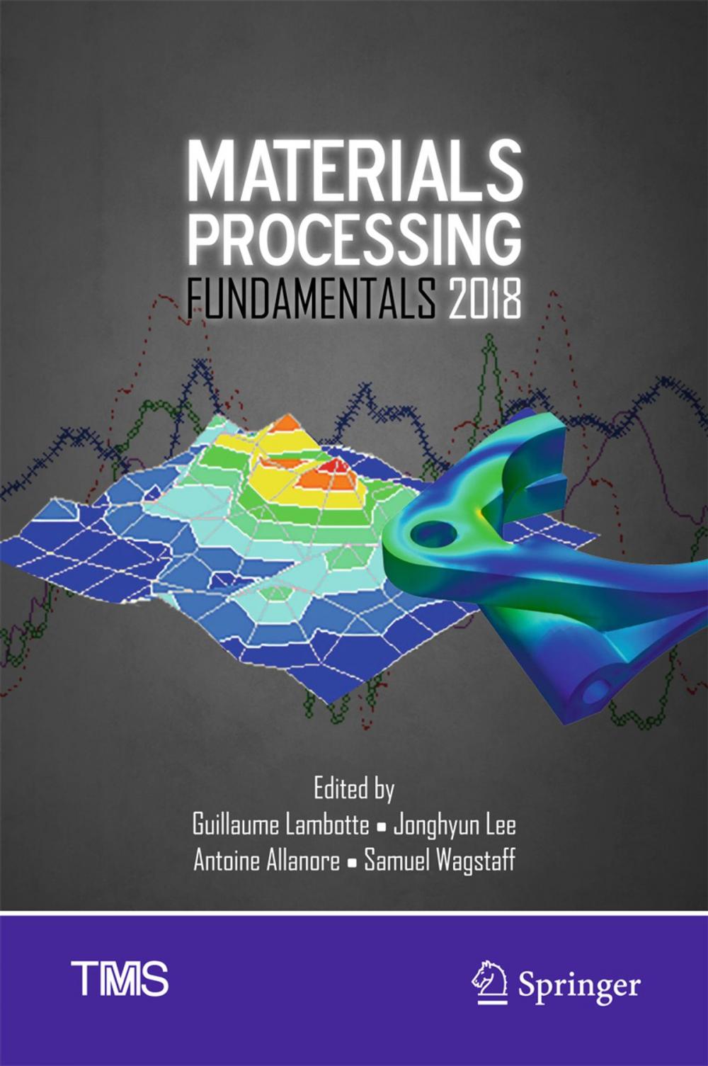 Big bigCover of Materials Processing Fundamentals 2018