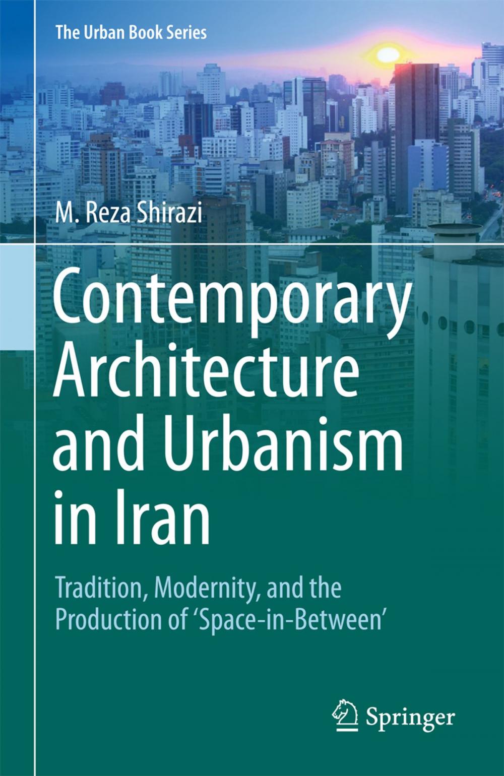 Big bigCover of Contemporary Architecture and Urbanism in Iran