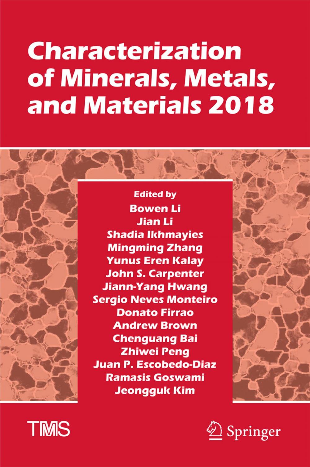 Big bigCover of Characterization of Minerals, Metals, and Materials 2018