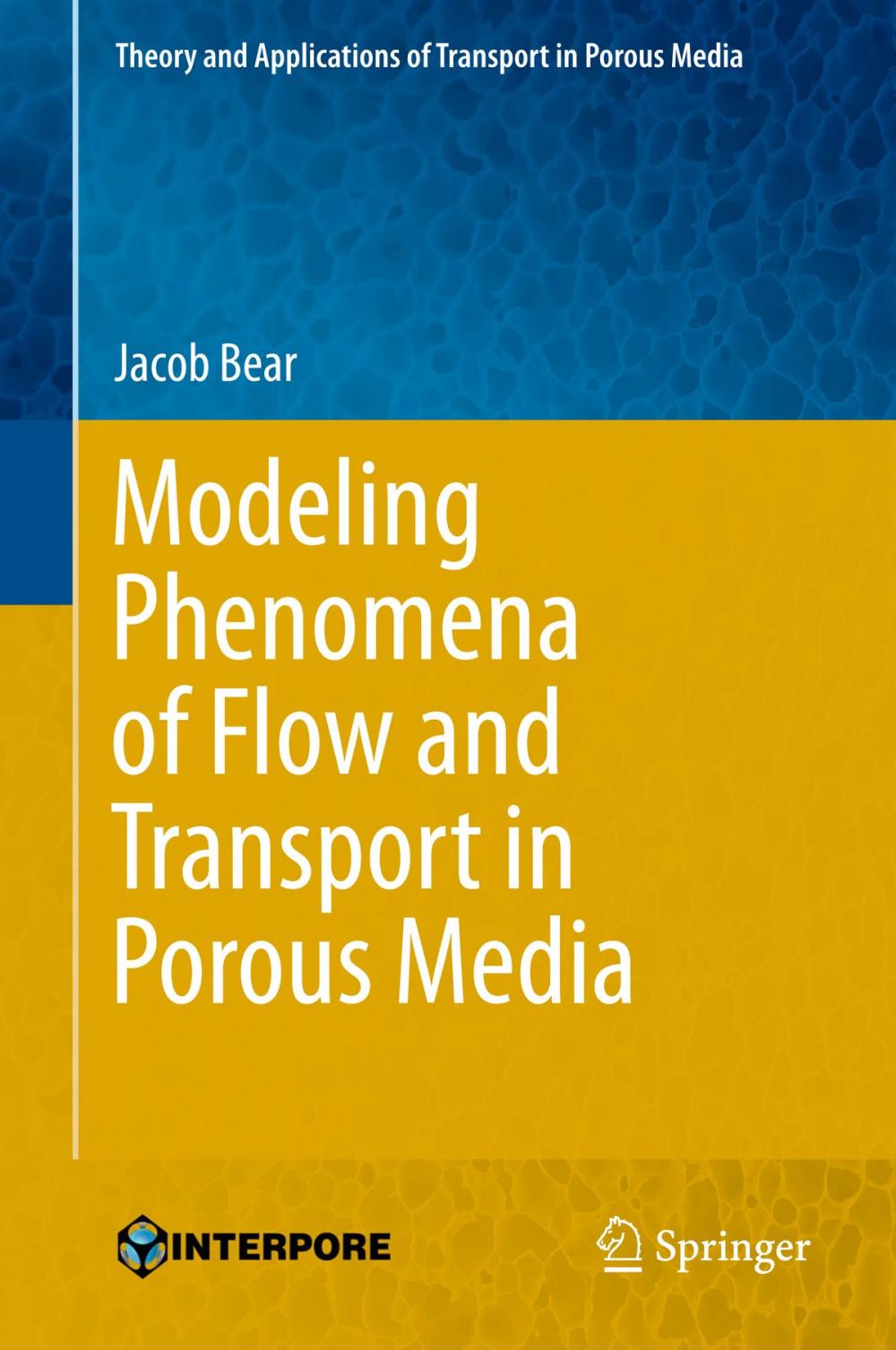 Big bigCover of Modeling Phenomena of Flow and Transport in Porous Media