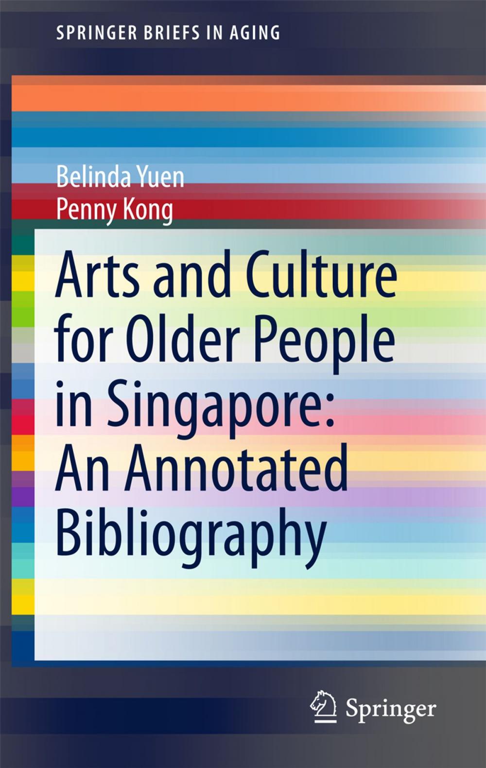 Big bigCover of Arts and Culture for Older People in Singapore: An Annotated Bibliography