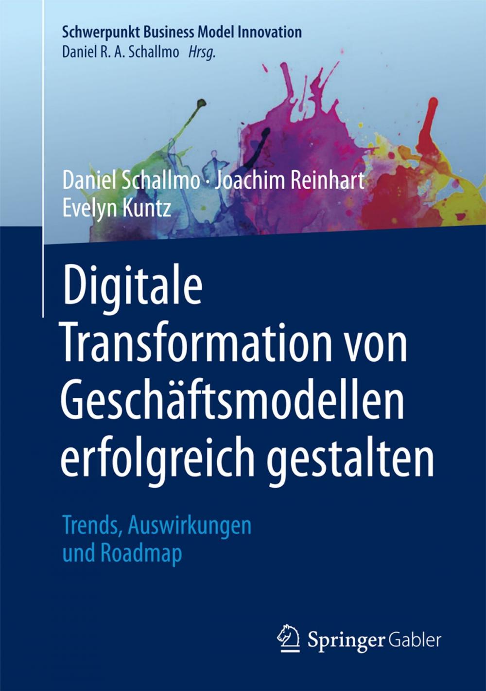 Big bigCover of Digitale Transformation von Geschäftsmodellen erfolgreich gestalten