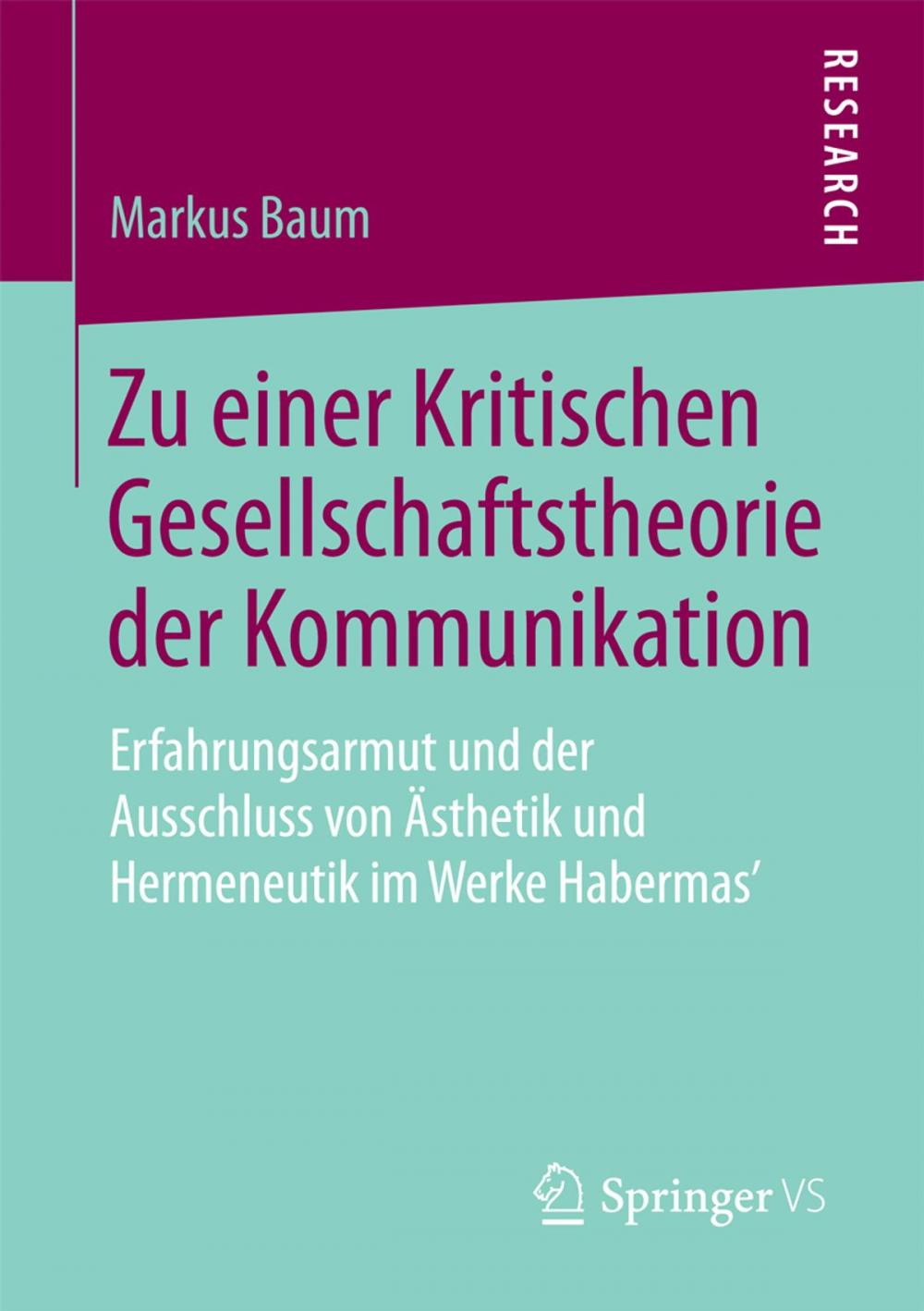 Big bigCover of Zu einer Kritischen Gesellschaftstheorie der Kommunikation