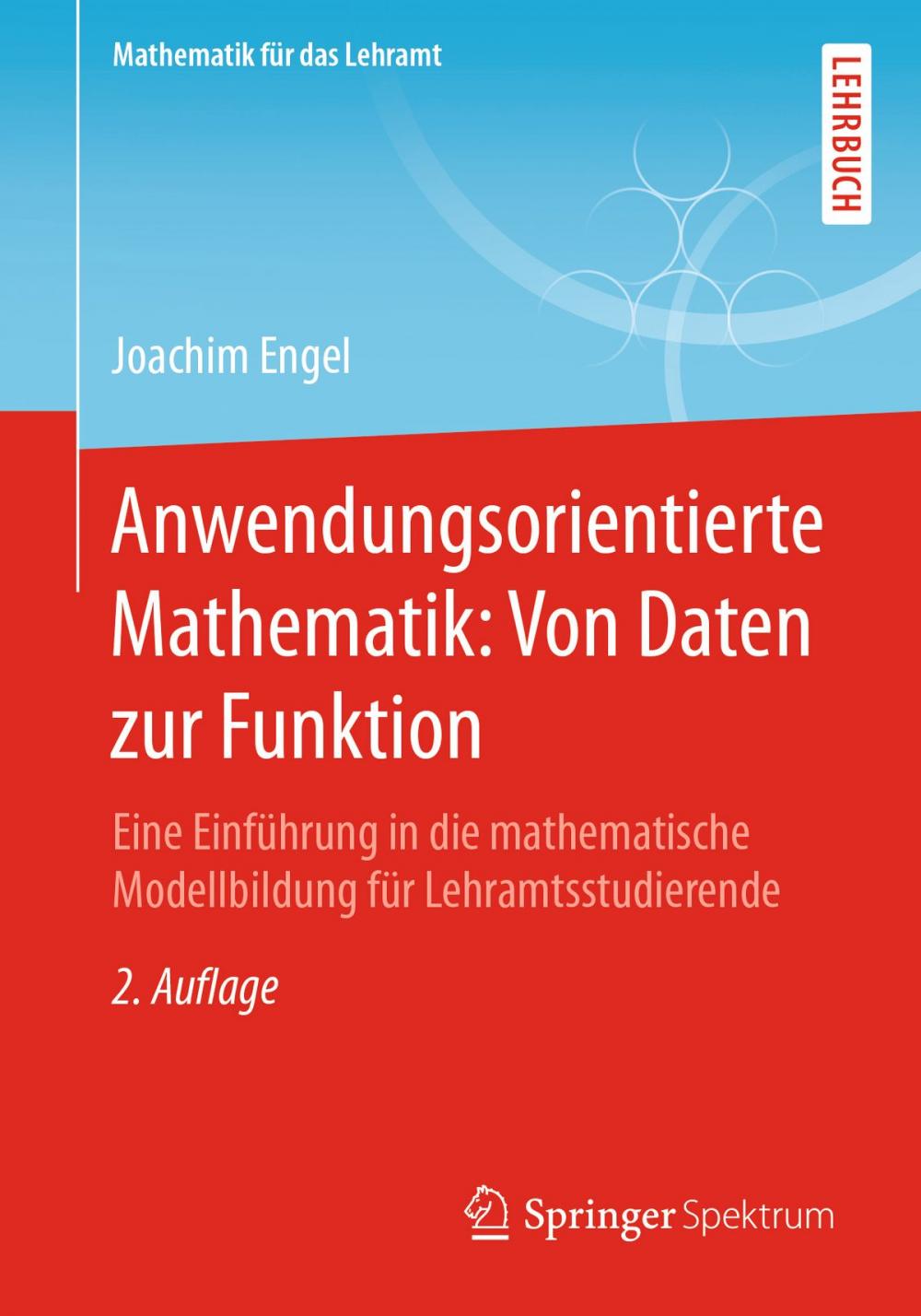 Big bigCover of Anwendungsorientierte Mathematik: Von Daten zur Funktion