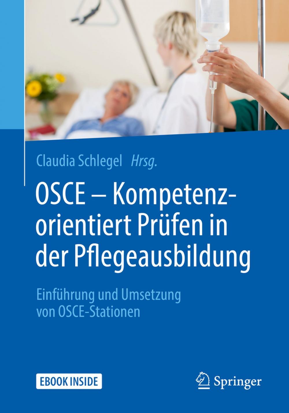 Big bigCover of OSCE – Kompetenzorientiert Prüfen in der Pflegeausbildung