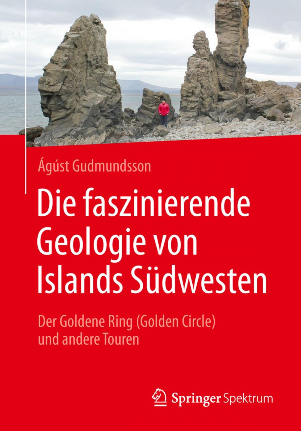 Big bigCover of Die faszinierende Geologie von Islands Südwesten