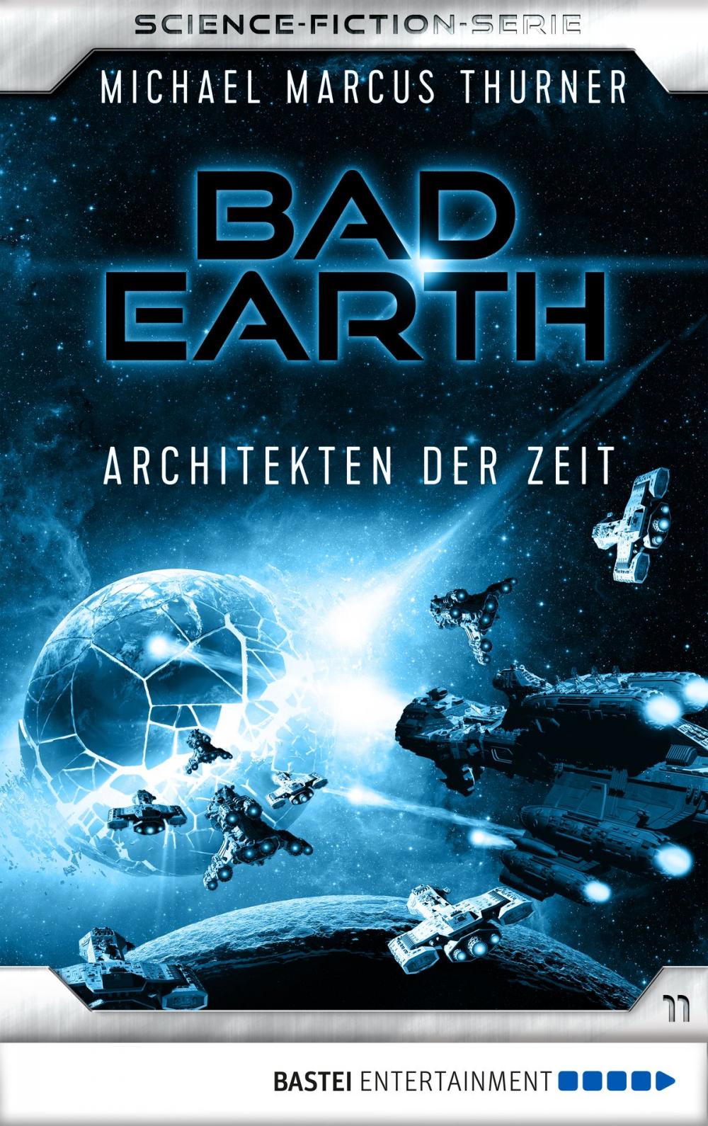 Big bigCover of Bad Earth 11 - Science-Fiction-Serie