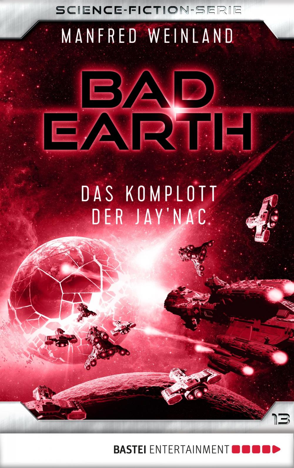 Big bigCover of Bad Earth 13 - Science-Fiction-Serie