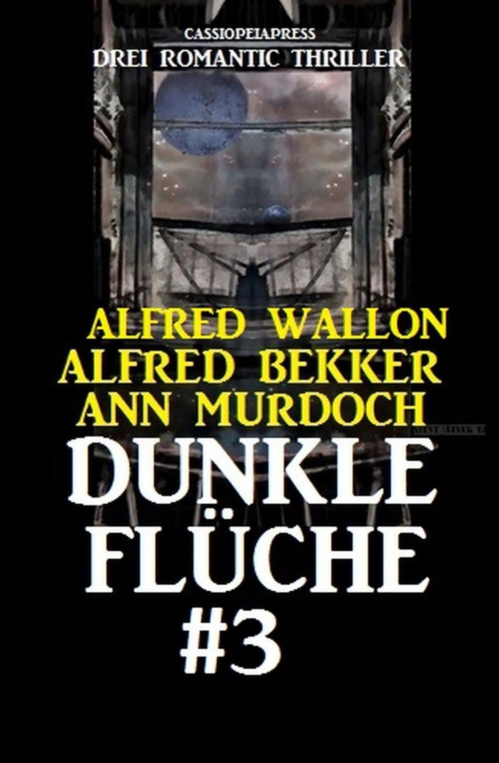 Big bigCover of Drei Romantic Thriller - Dunkle Flüche #3