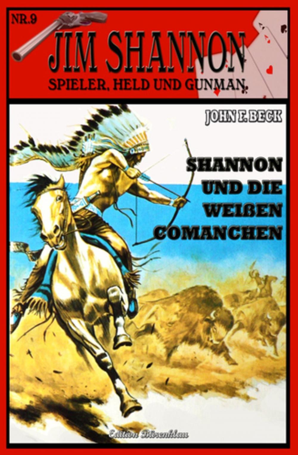 Big bigCover of Jim Shannon #9: Shannon und die weißen Comanchen