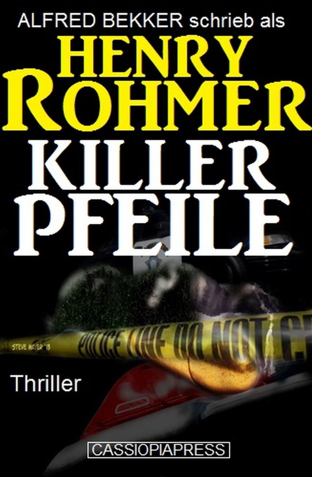 Big bigCover of Henry Rohmer Thriller - Killerpfeile