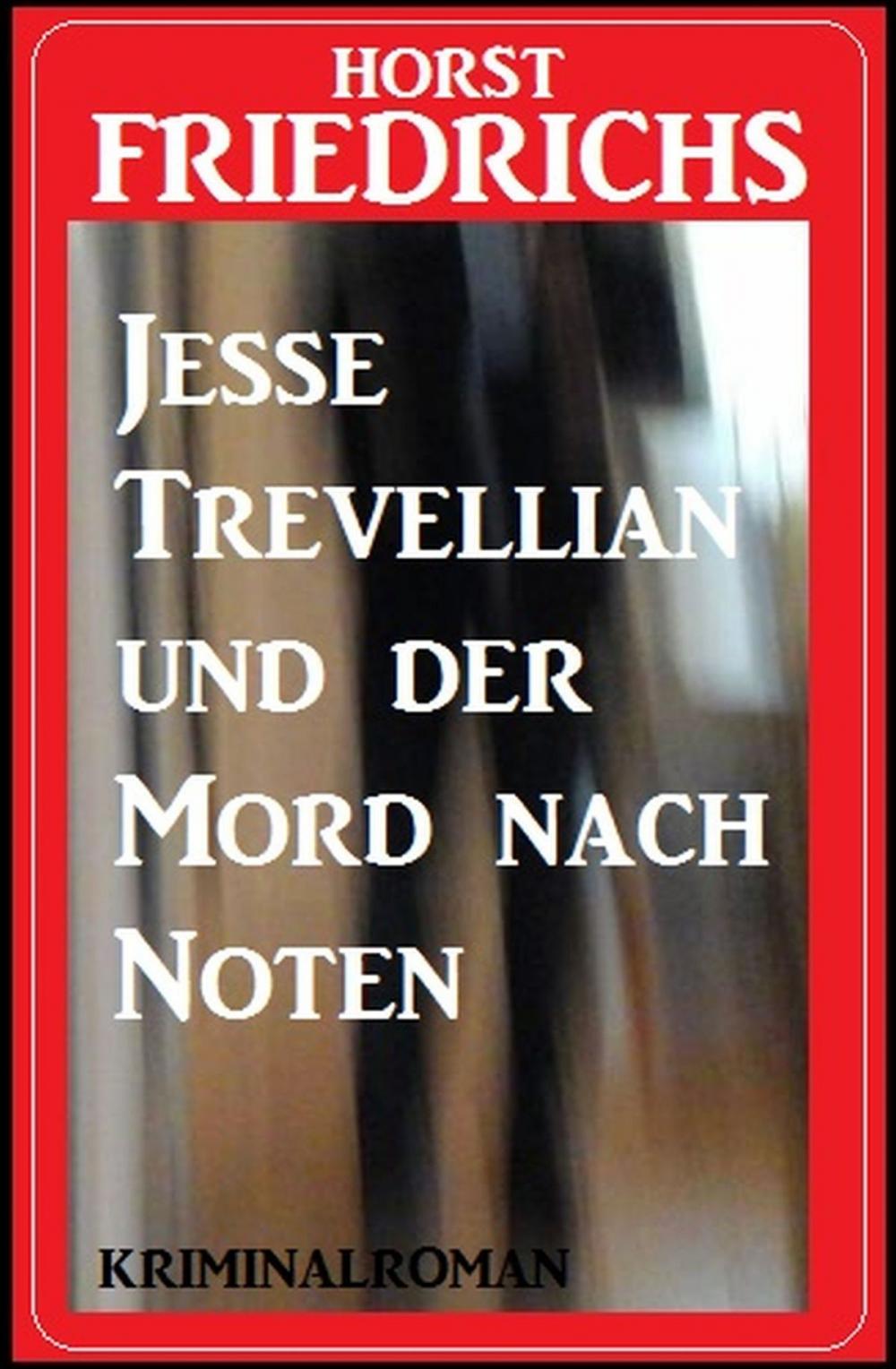 Big bigCover of Jesse Trevellian und der Mord nach Noten: Kriminalroman