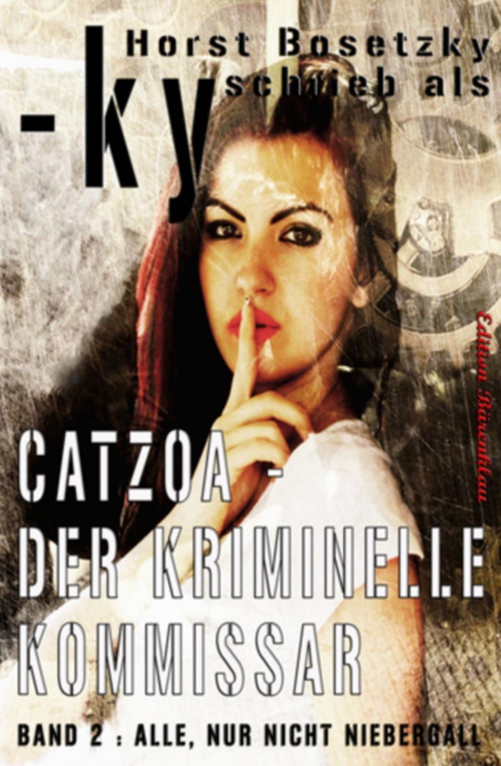 Big bigCover of CATZOA #2: Alle nur nicht Niebergall