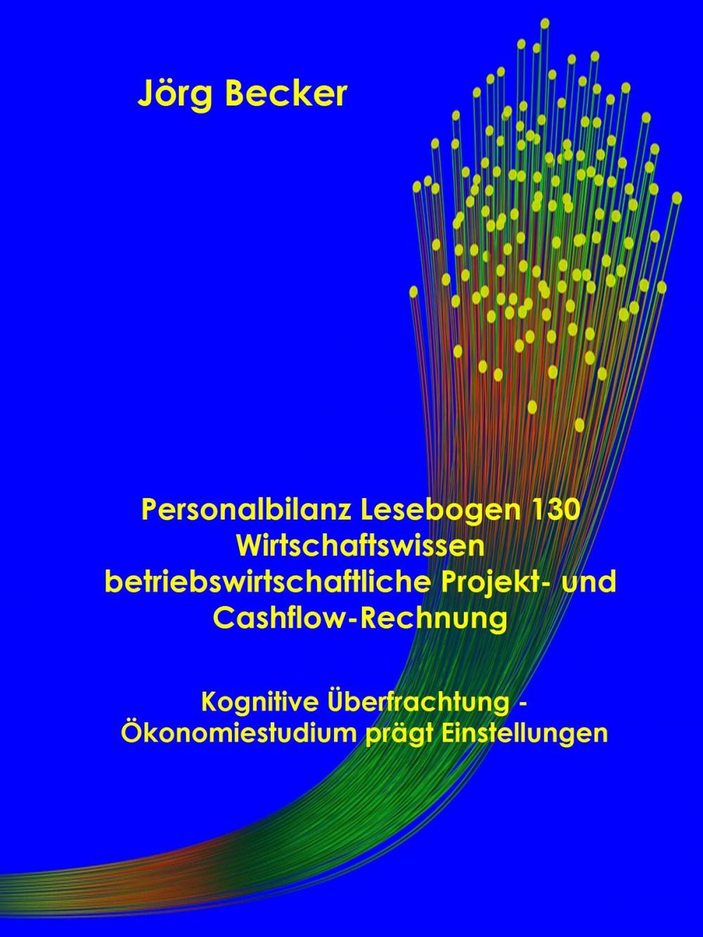 Big bigCover of Personalbilanz Lesebogen 130 Wirtschaftswissen betriebswirtschaftliche Projekt- und Cashflow-Rechnung