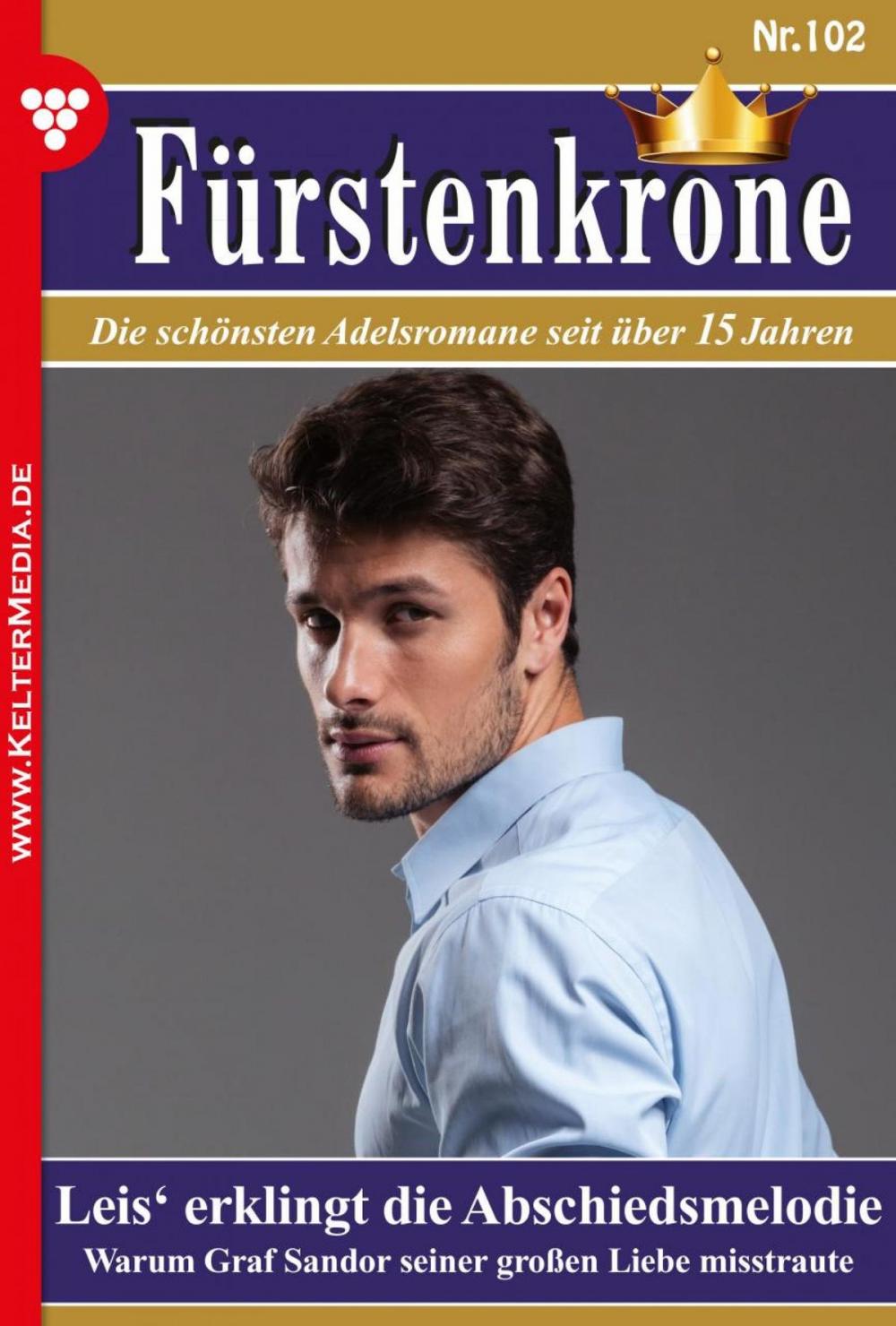 Big bigCover of Fürstenkrone 102 – Adelsroman