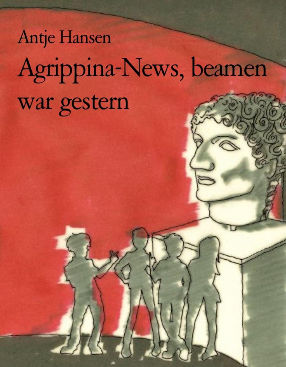 Big bigCover of Agrippina-News, beamen war gestern