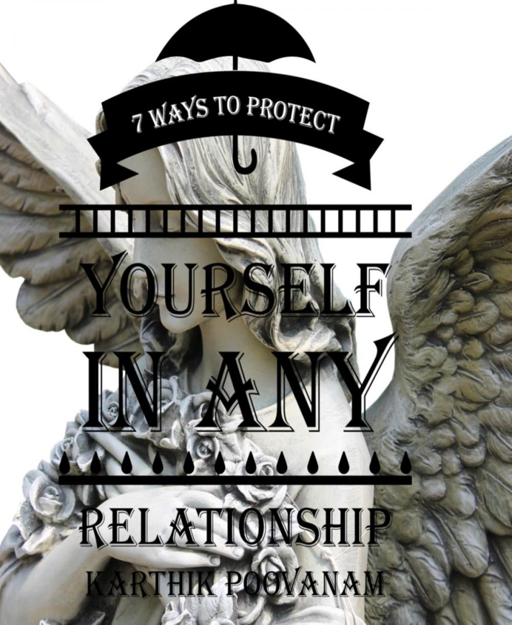 Big bigCover of 7 ways to protect yourself in any relationship