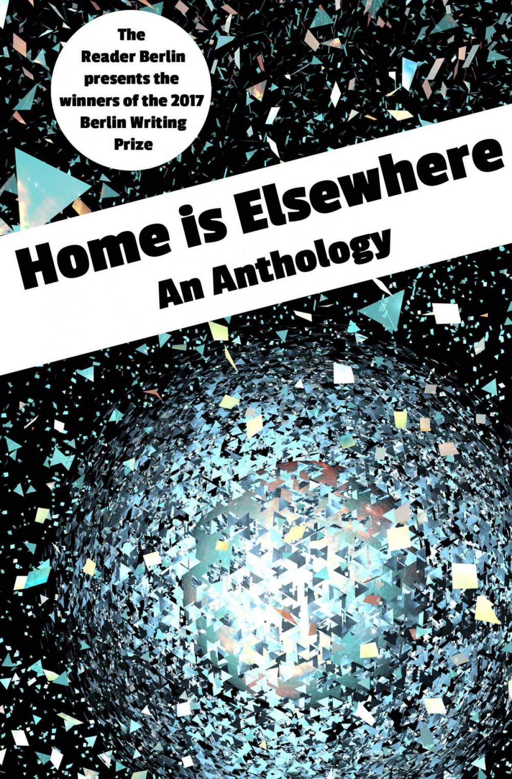 Big bigCover of HOME IS ELSEWHERE: An Anthology