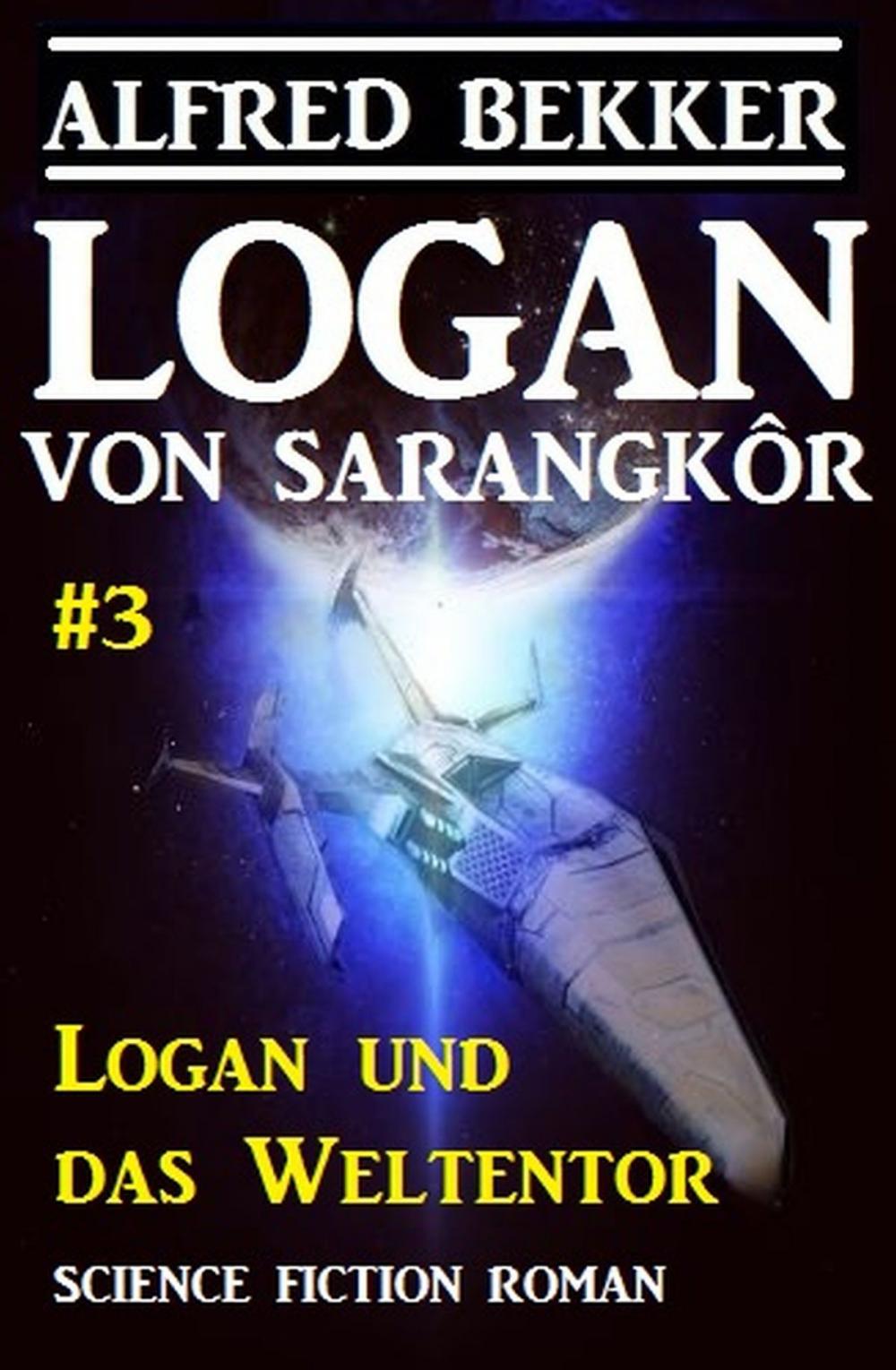 Big bigCover of Logan von Sarangkôr #3 - Logan und das Weltentor