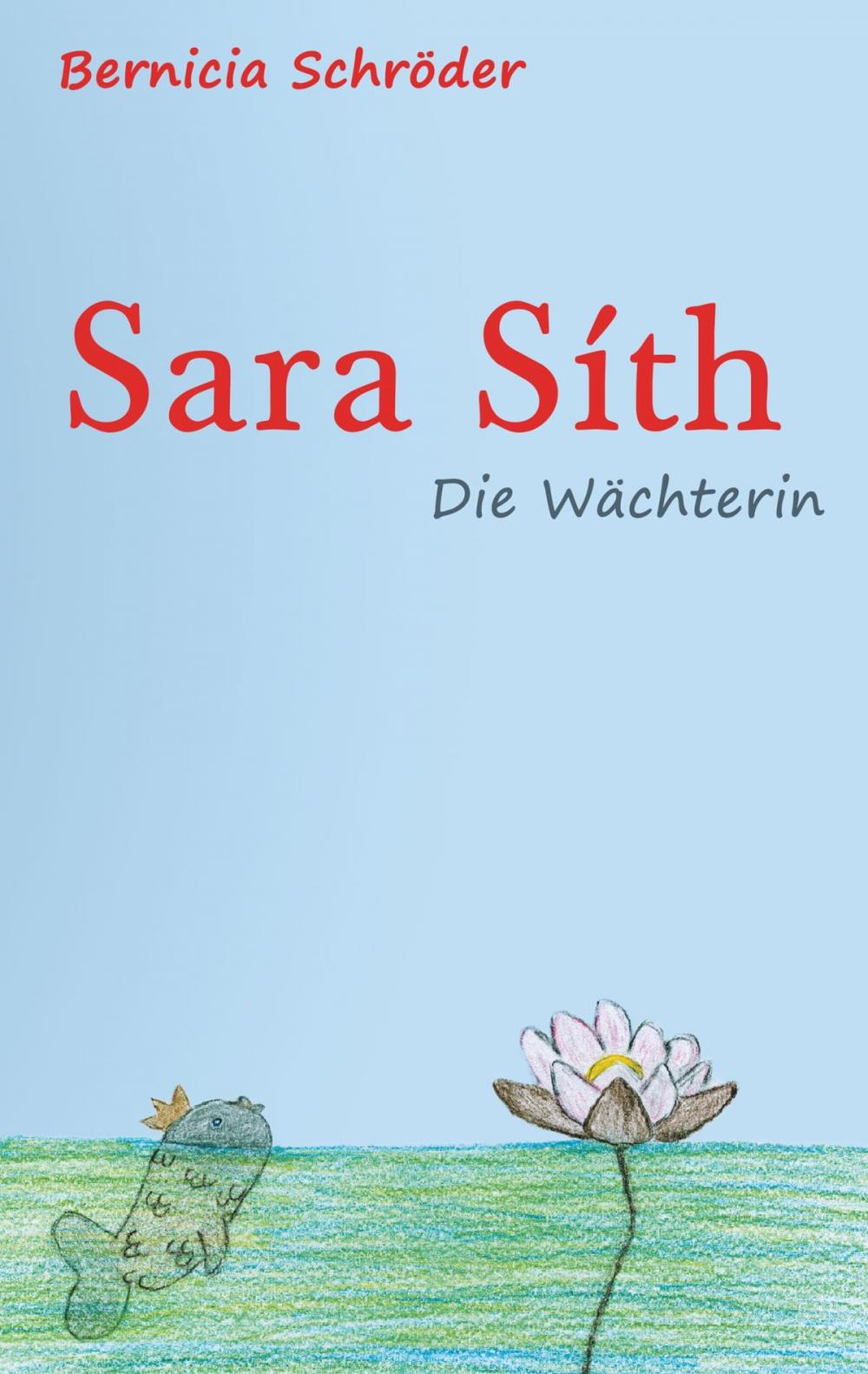 Big bigCover of Sara Síth - Die Wächterin