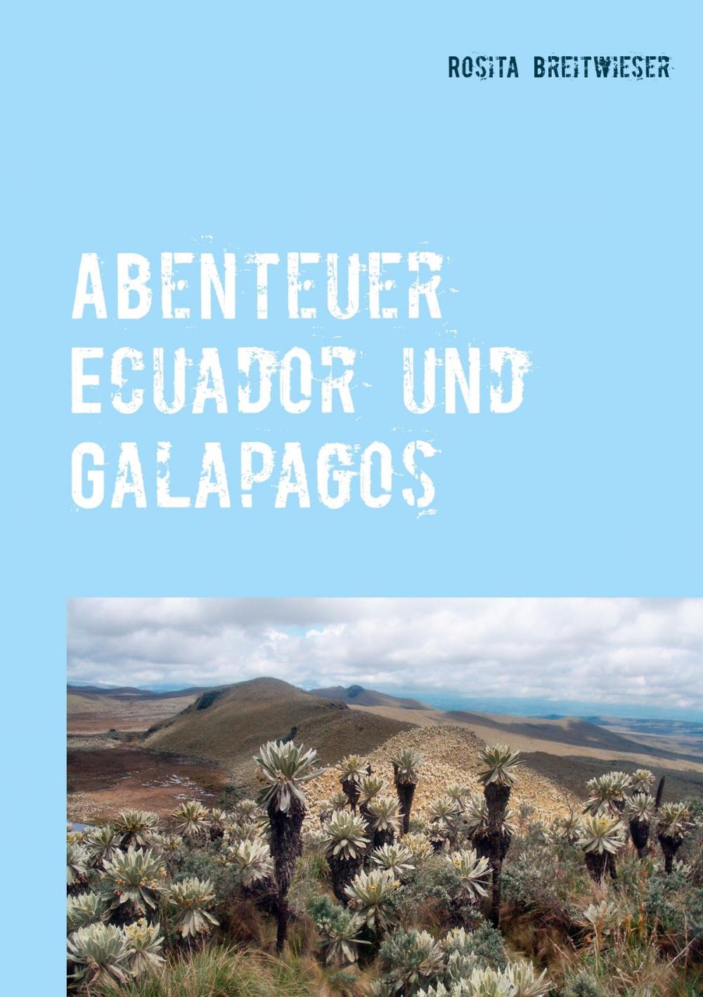 Big bigCover of Abenteuer Ecuador und Galapagos