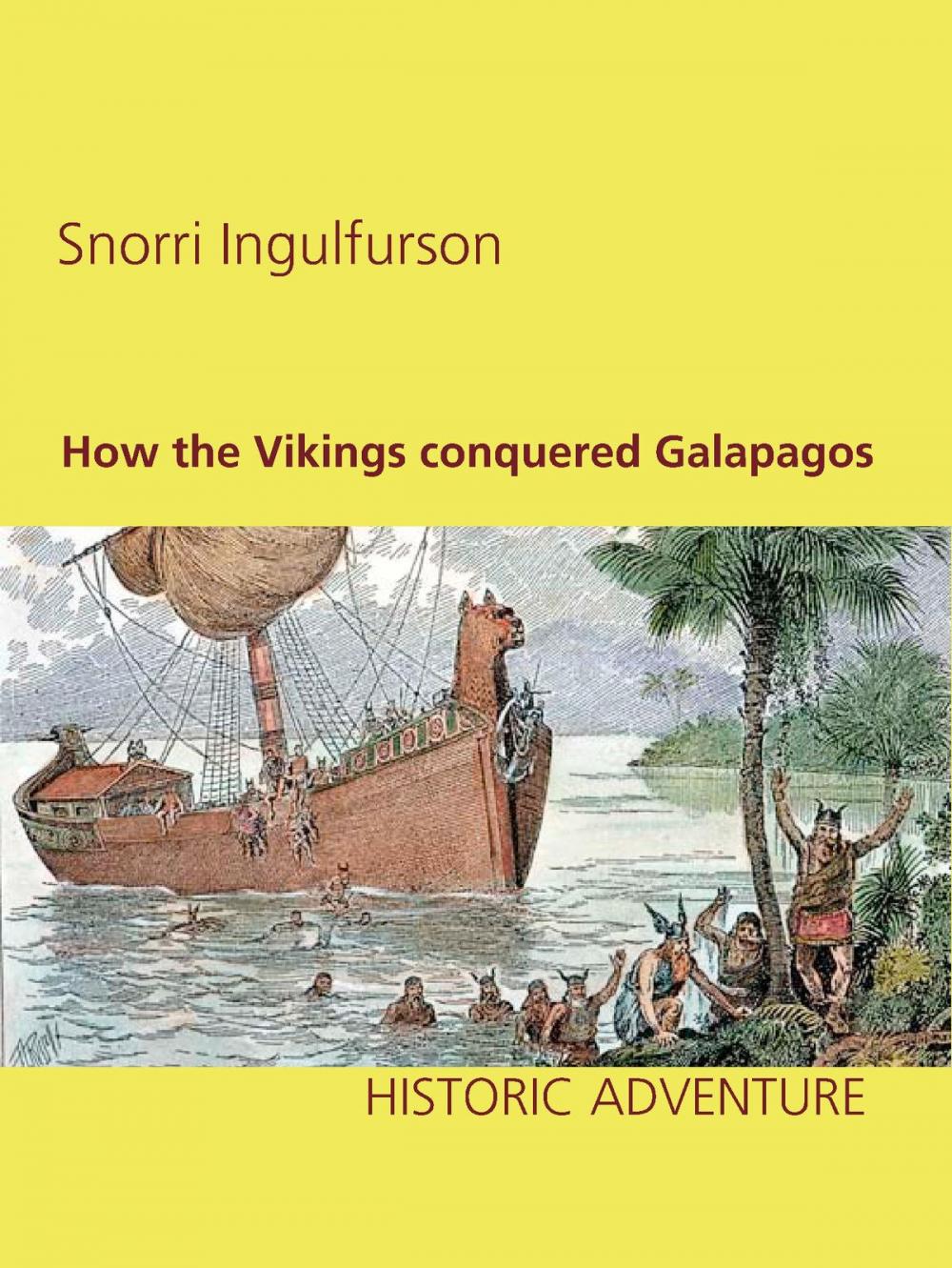 Big bigCover of How the Vikings conquered Galapagos