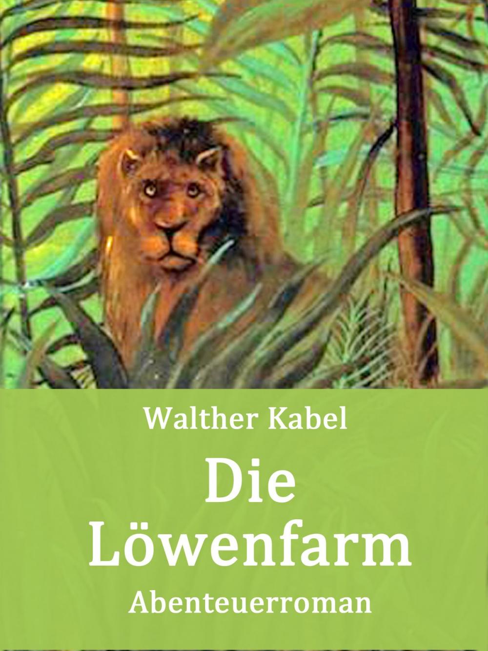 Big bigCover of Die Löwenfarm