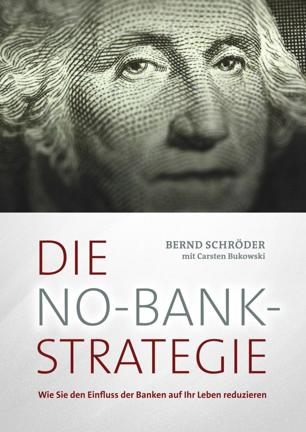 Big bigCover of Die No-Bank-Strategie