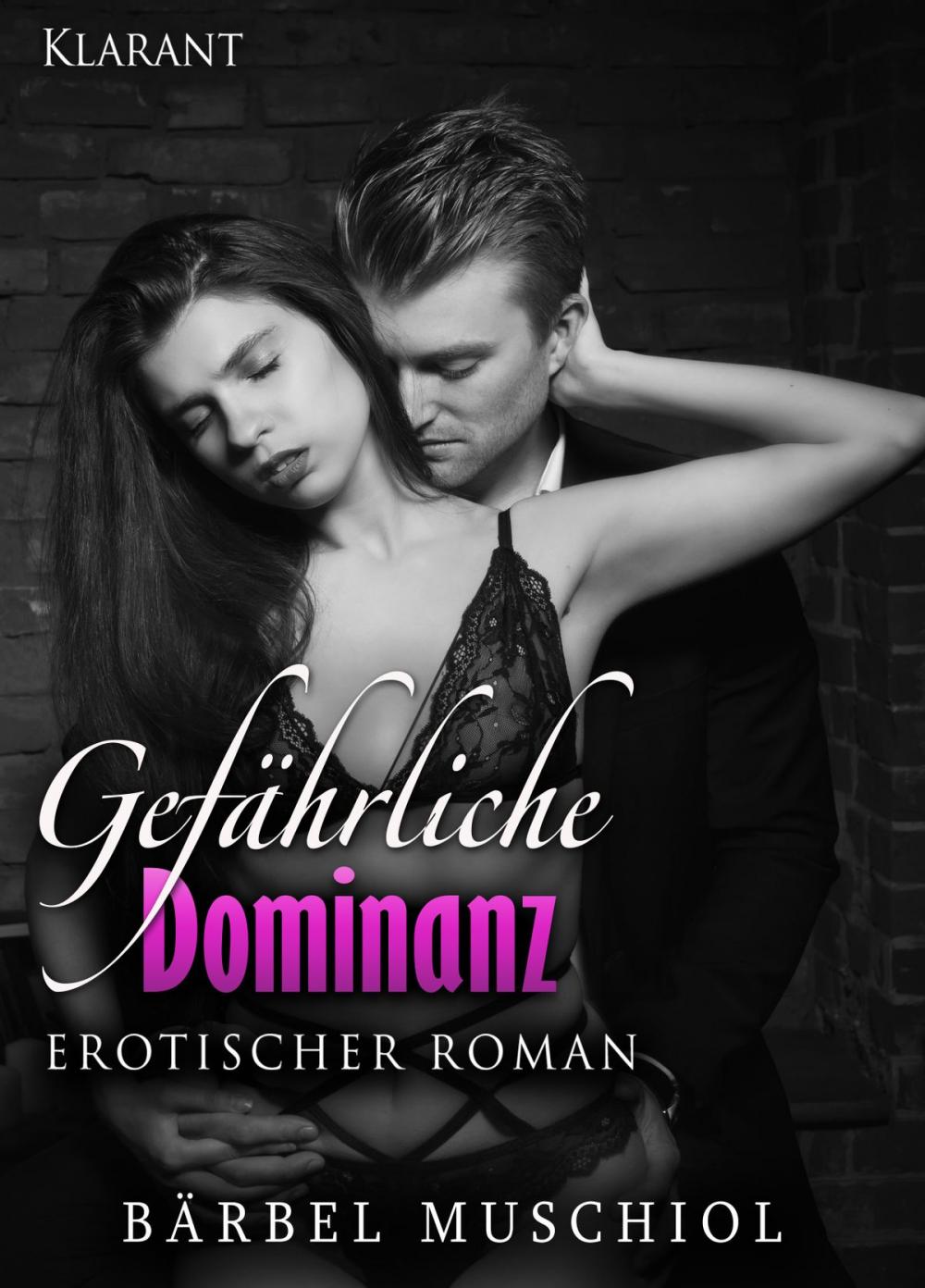 Big bigCover of Gefährliche Dominanz. Erotischer Roman