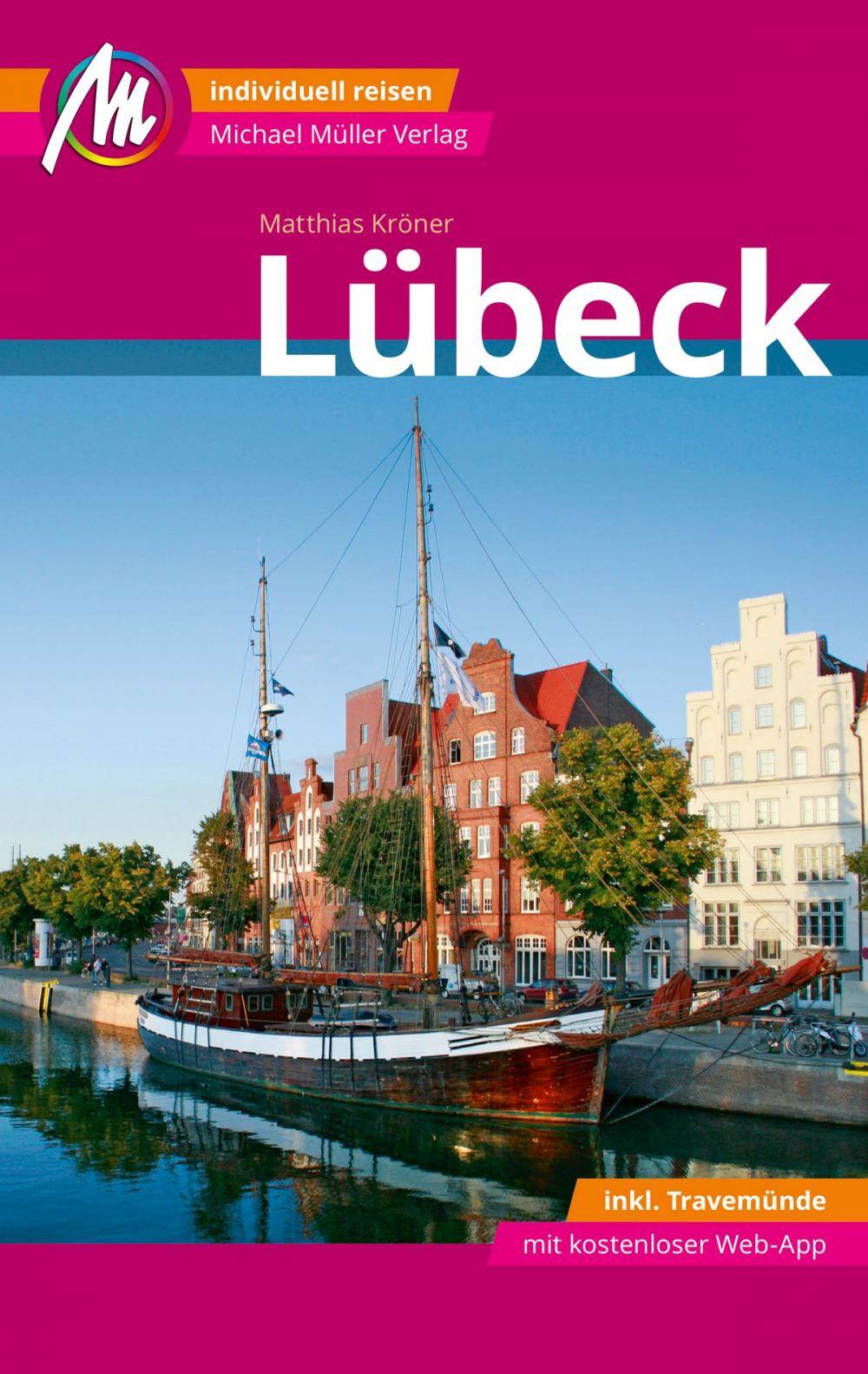 Big bigCover of Lübeck MM-City - inkl. Travemünde Reiseführer Michael Müller Verlag