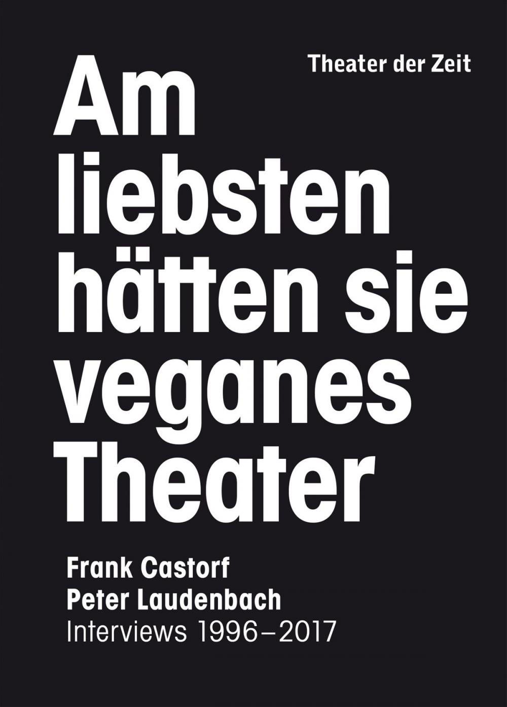 Big bigCover of Am liebsten hätten sie veganes Theater