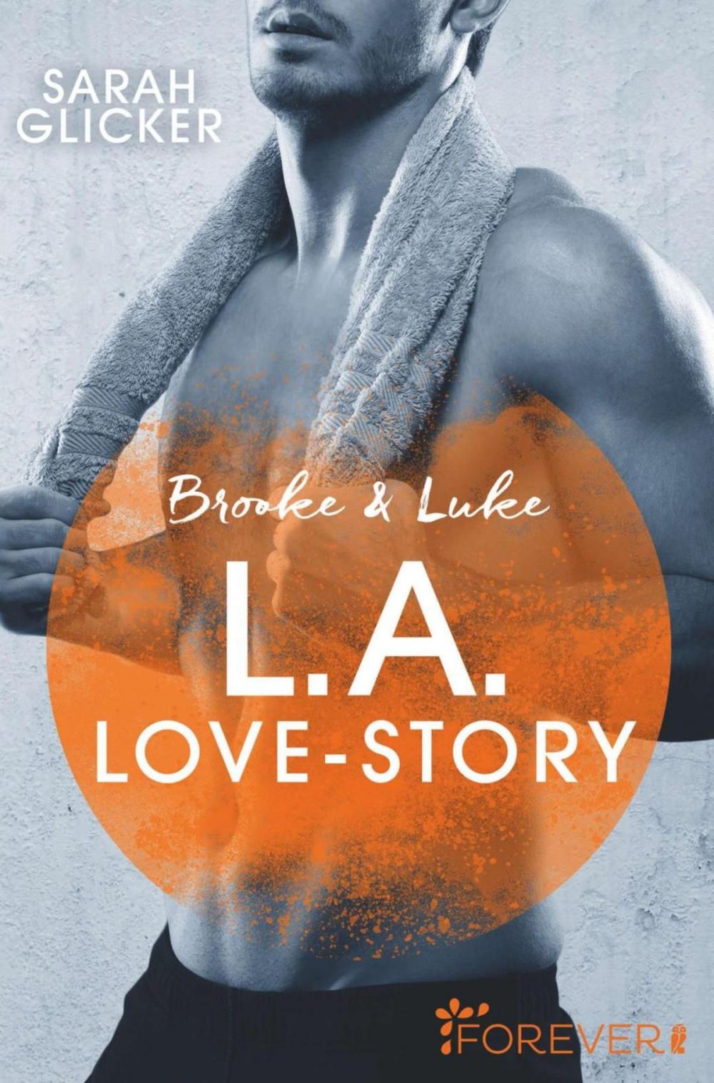 Big bigCover of Brooke & Luke - L.A. Love Story