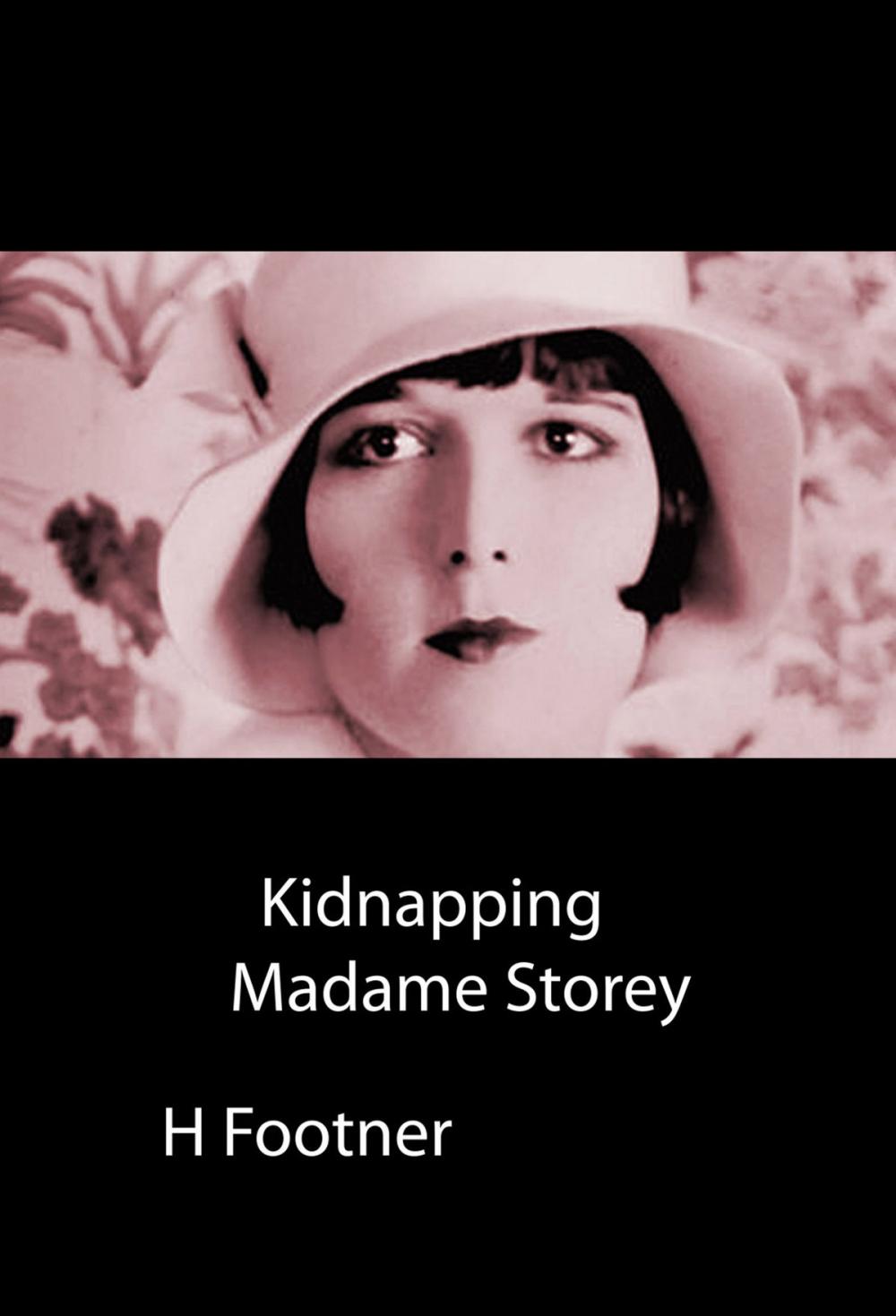 Big bigCover of Kidnapping Madame Storey