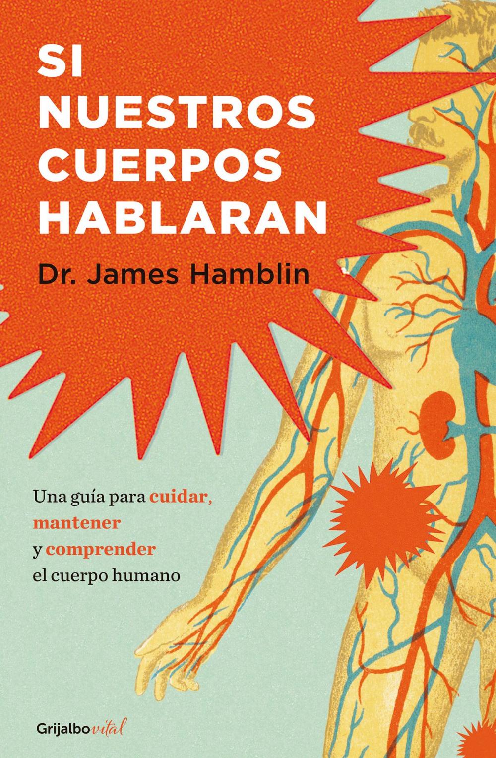 Big bigCover of Si nuestros cuerpos hablaran (Colección Vital)