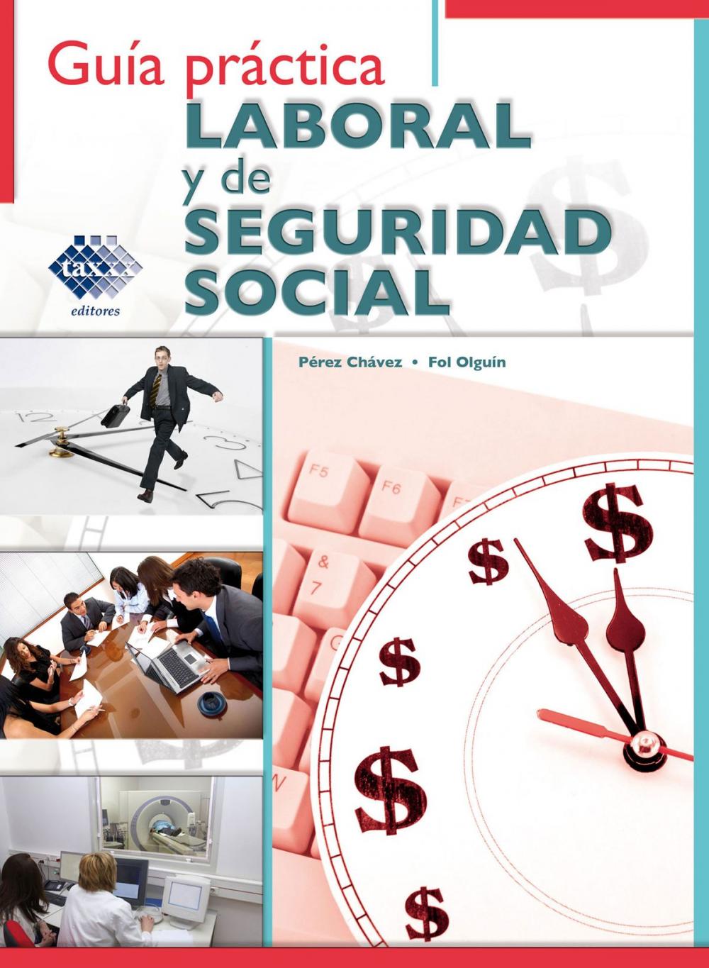 Big bigCover of Guía práctica Laboral y de Seguridad Social 2018