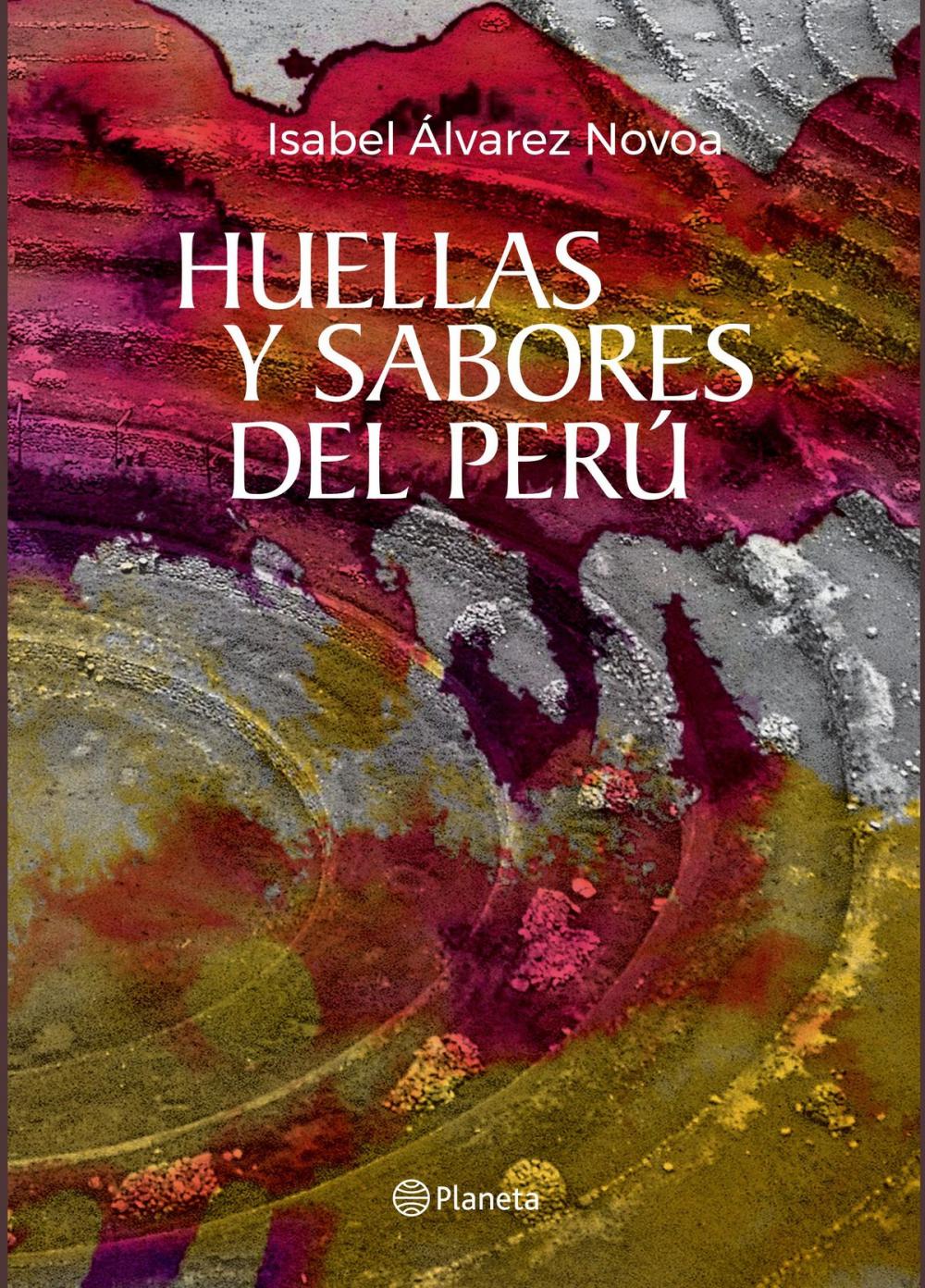 Big bigCover of Huellas y Sabores del Perú