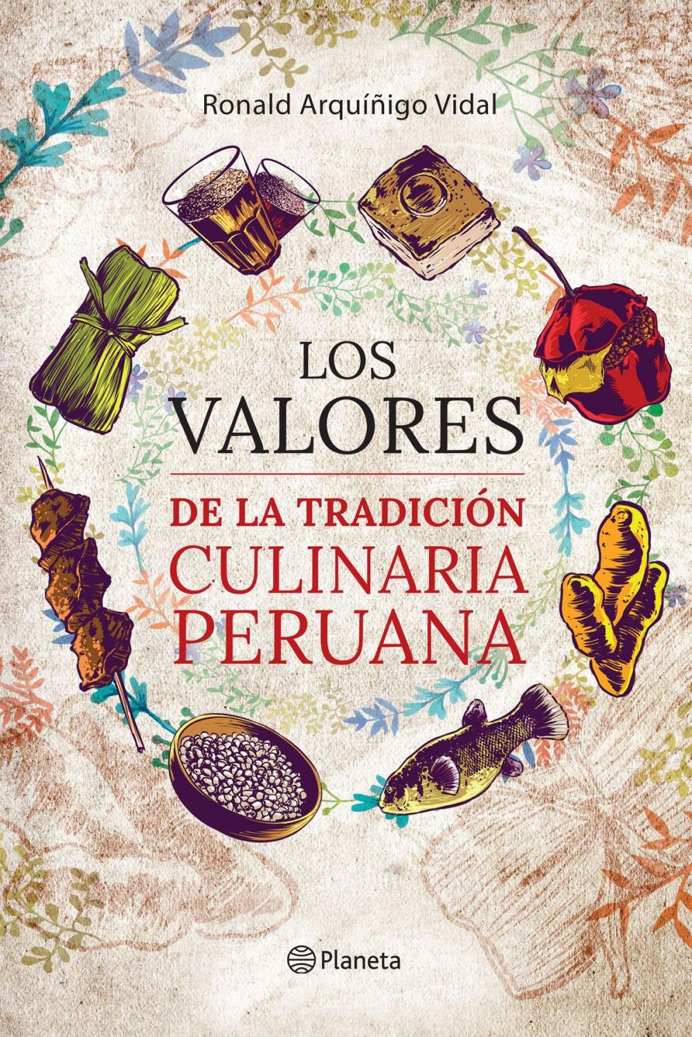 Big bigCover of Los valores de la tradición culinaria peruana