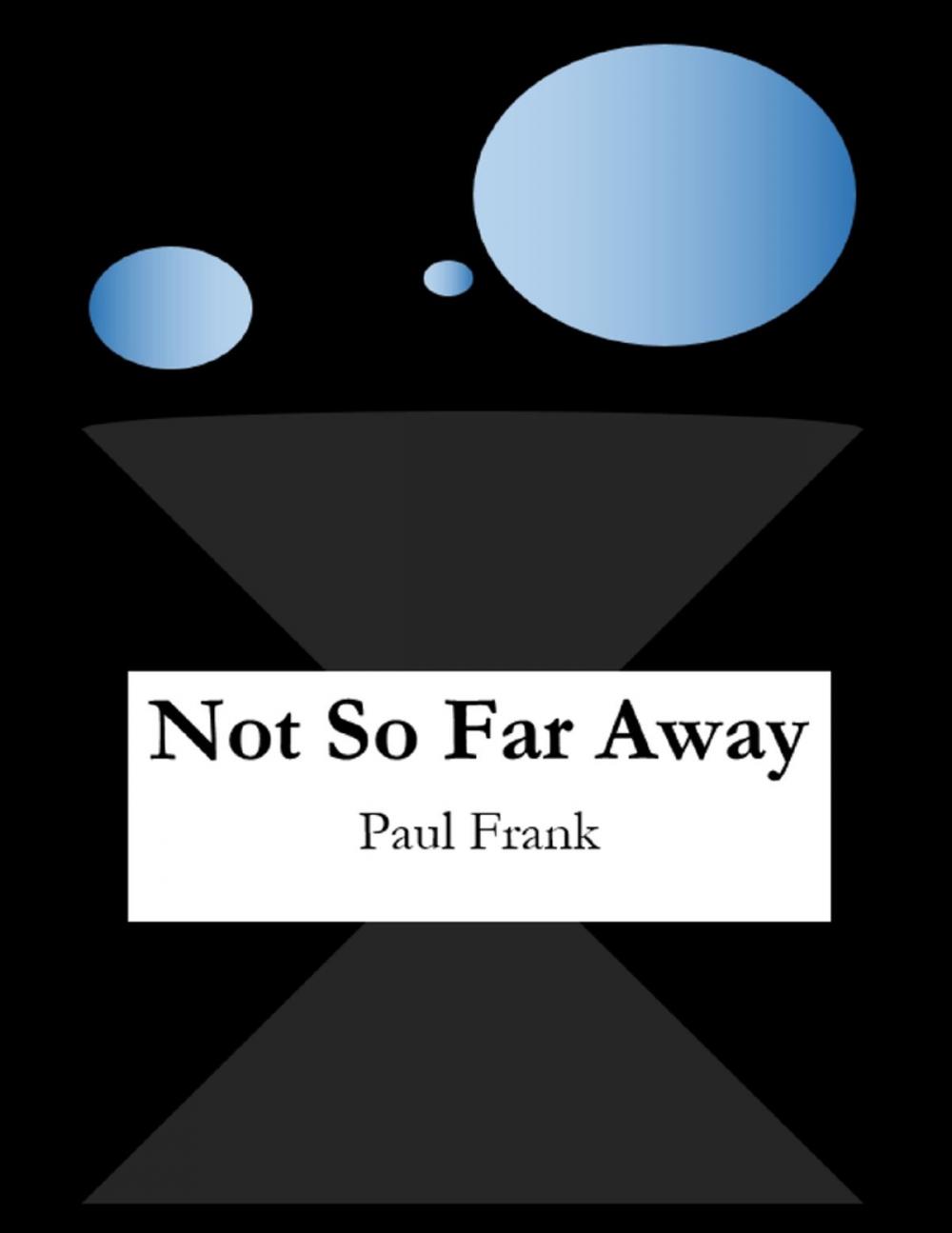 Big bigCover of Not So Far Away